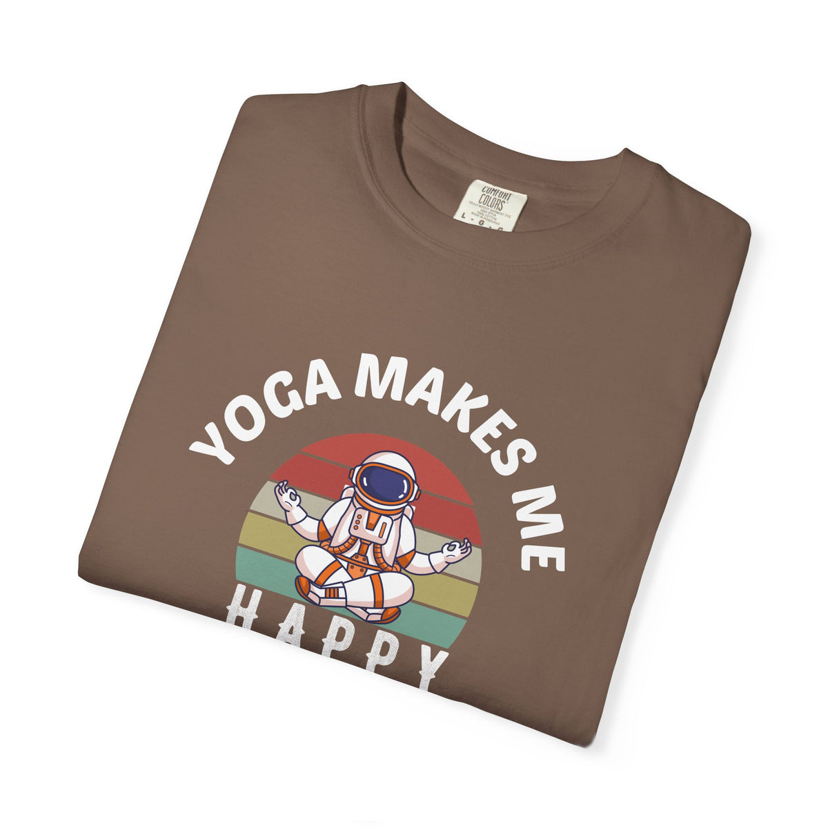 Yoga Makes Me Happy Retro Astronaut Unisex Comfort Colors Garment-Dyed Heavyweight 100 Cotton Art Design T-Shirt w189
