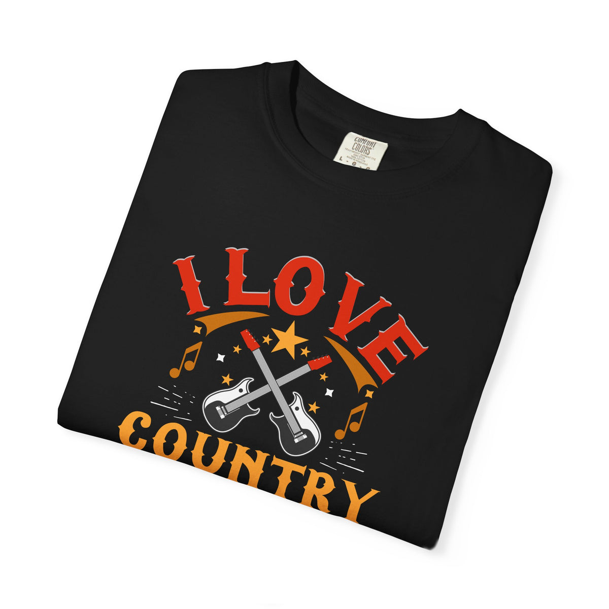 I Love Country Music T-shirt Country Guitar Typography Unisex Cotton Tee 050
