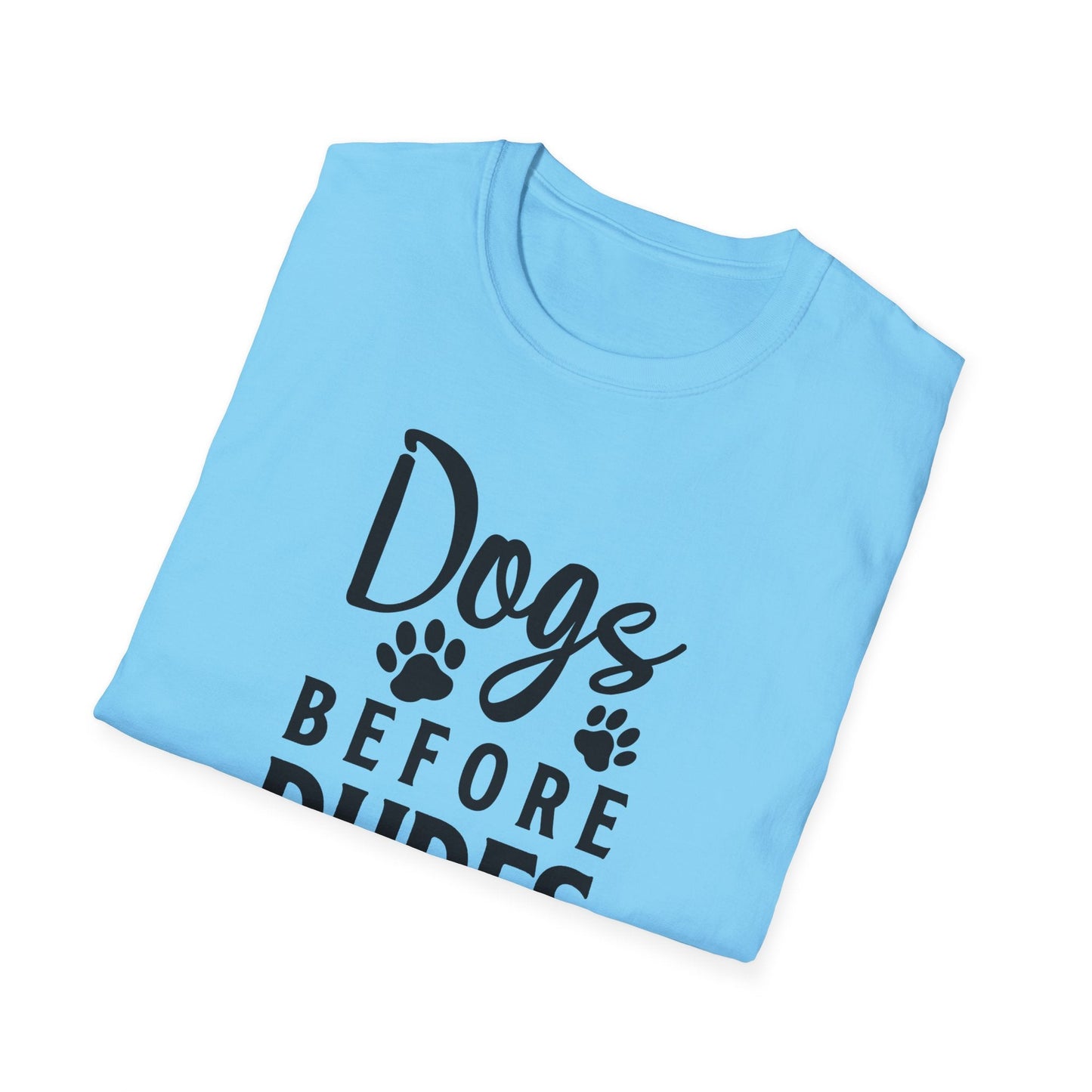 Dog Slogan T Shirts Funny Quotes Tee Unisex Softstyle Cotton Tee 100 Percent Ring Spun