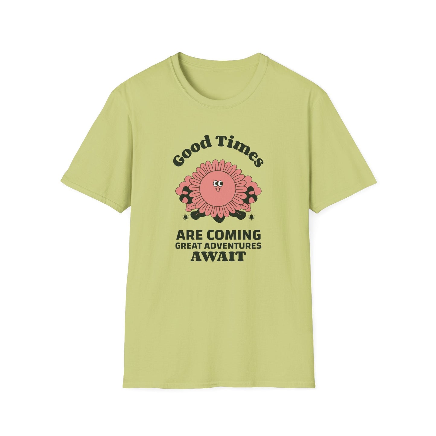 Positive Slogan T Shirts With Positive Words And Good Quotes Unisex Softstyle Cotton Tee Gildan 64000 Ring Spun