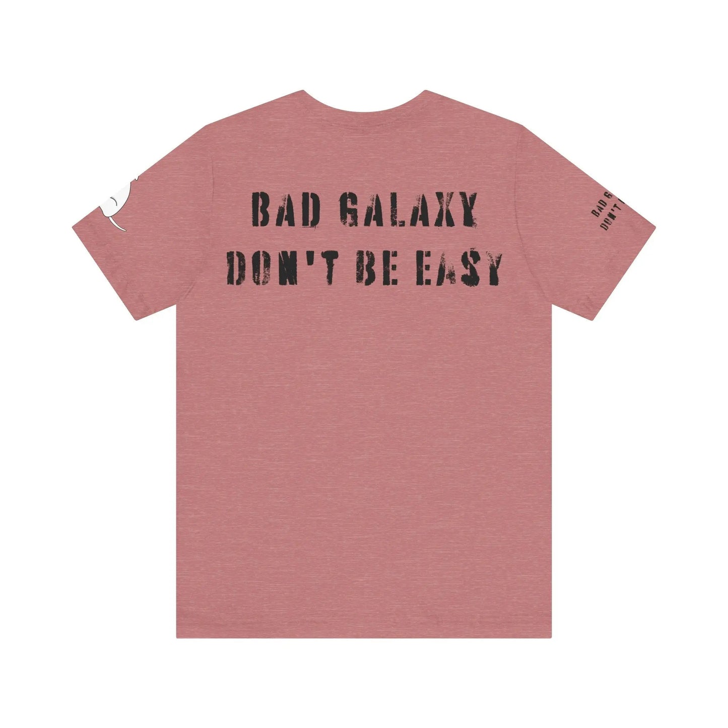 Funny Dog Tee Shirt From Bad Galaxy Made To Order 100 Percent Cotton Premium Quality
