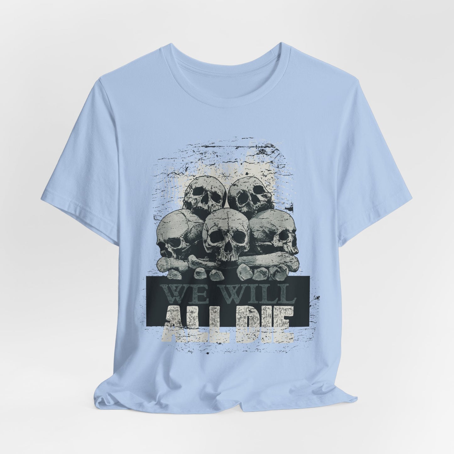 All Die Skull Graphic Design Tee, Skull Shirt, Vintage Tees, Art Design T-Shirt, Graphic Tee, Art Shirts