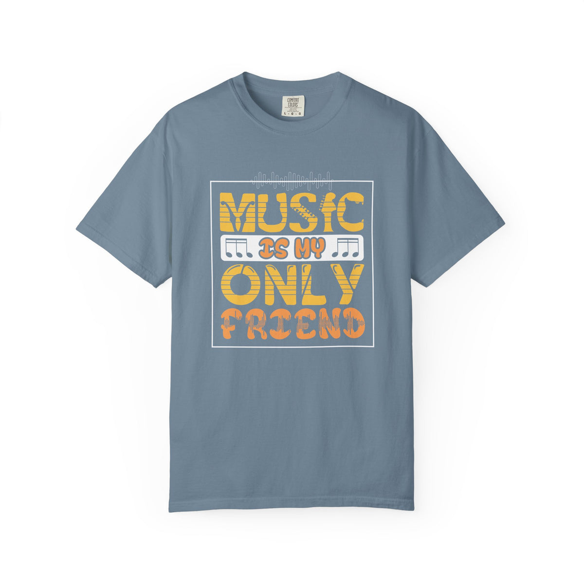Music Is My Only Friend T-Shirt Retro Typography Musical Notes Unisex Cotton Tee 069