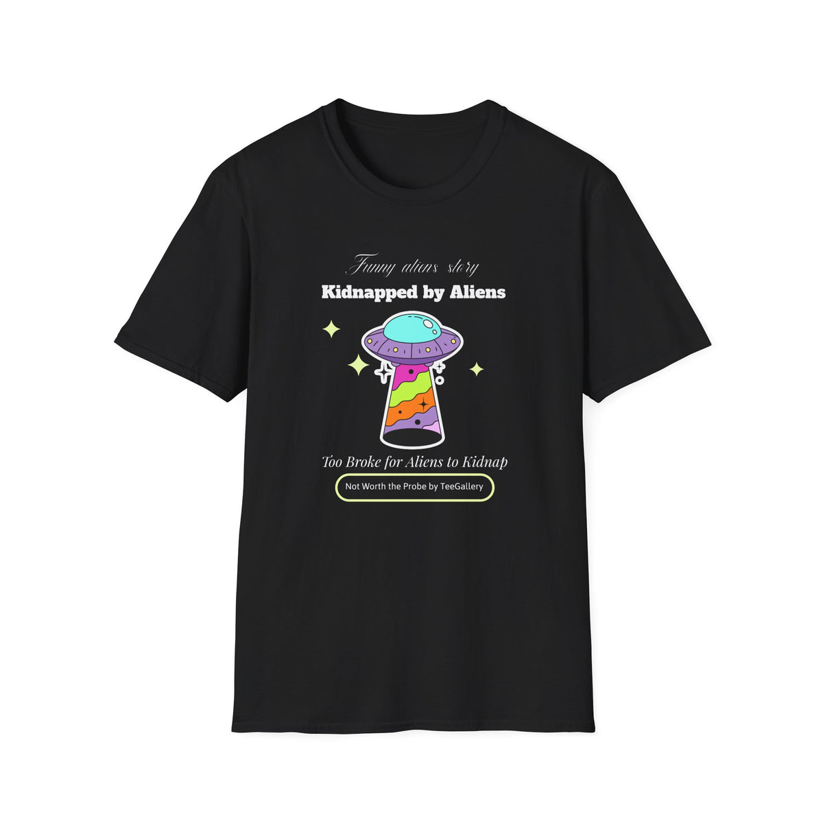 Funny UFO Aliens Graphic Unixes Gildan 100 Cotton Tee Shirt 124