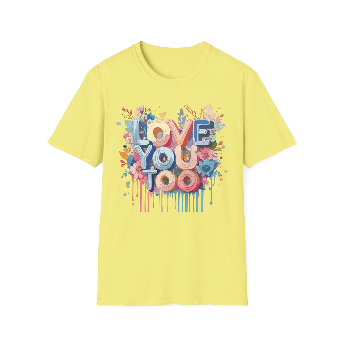 LOVE YOU TOO T-Shirt | Floral Retro Lettering