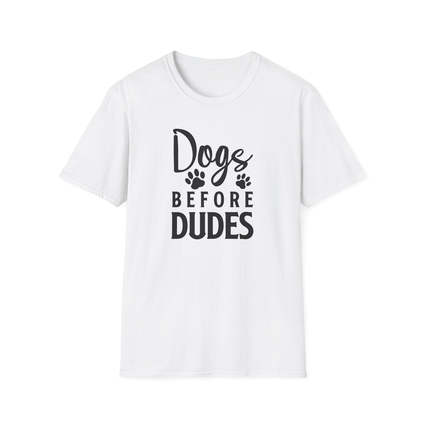 Dog Slogan T Shirts Funny Quotes Tee Unisex Softstyle Cotton Tee 100 Percent Ring Spun