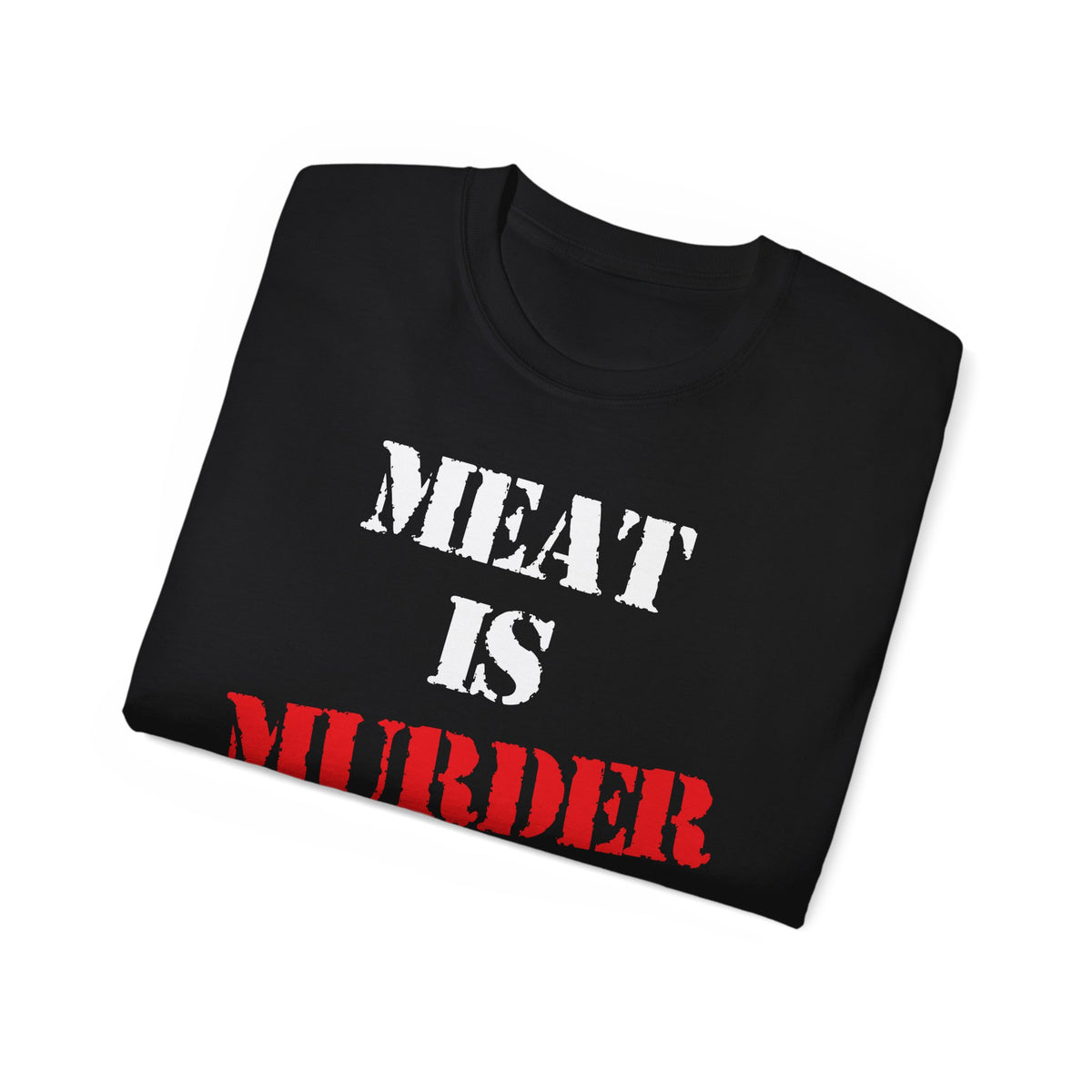 Meat Is Murder Tee | Bold Stencil Text Statement T-Shirt