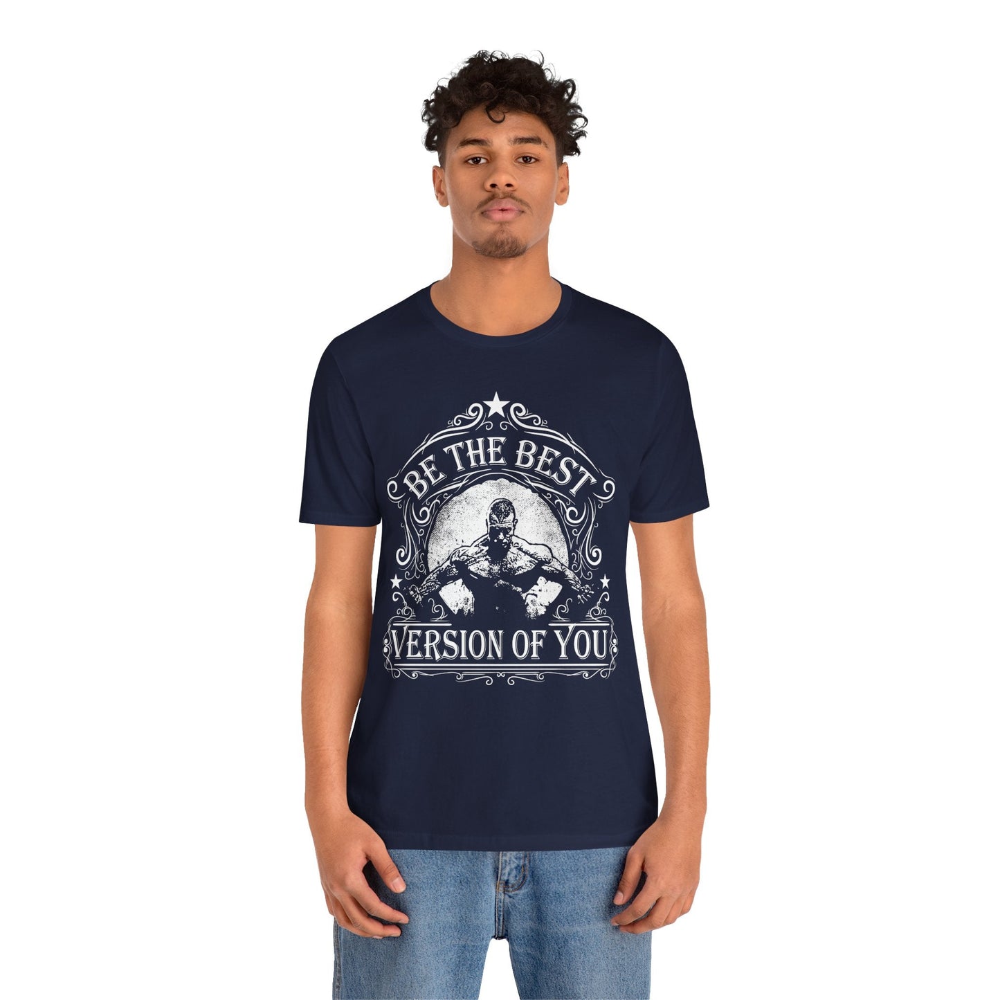 Be The Best Version Of You T-Shirt Motivational Fitness Tee