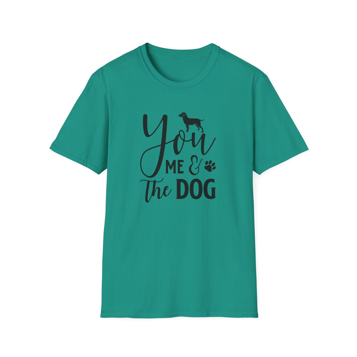 You, Me The Dog T-Shirt Unisex Cotton Short SleevesFunny Dog Lover Tee