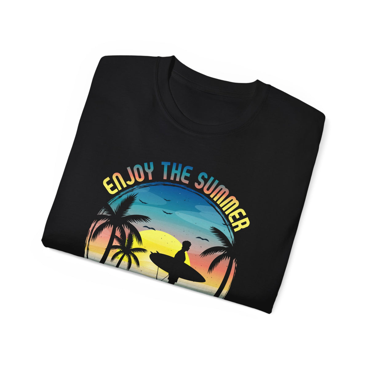 California Super Surfer Enjoy the Summer T-Shirt | Surf Sunset Tee