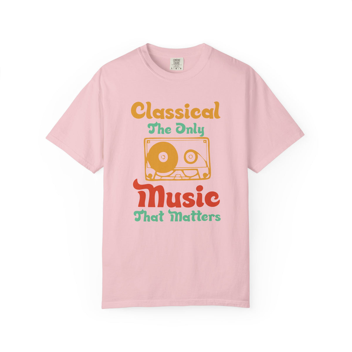 Classical The Only Music That Matters T-shirt Cassette Retro Typography Unisex Cotton Tee 011