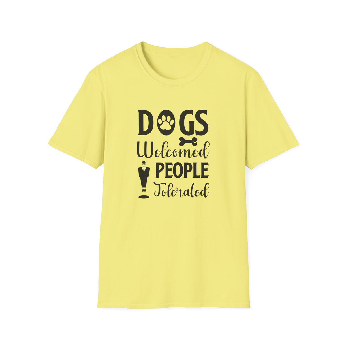 Dog Slogan Funny Words and Quotes Graphic Tee Gildan Unisex 100 Cotton Tee Shirt d101