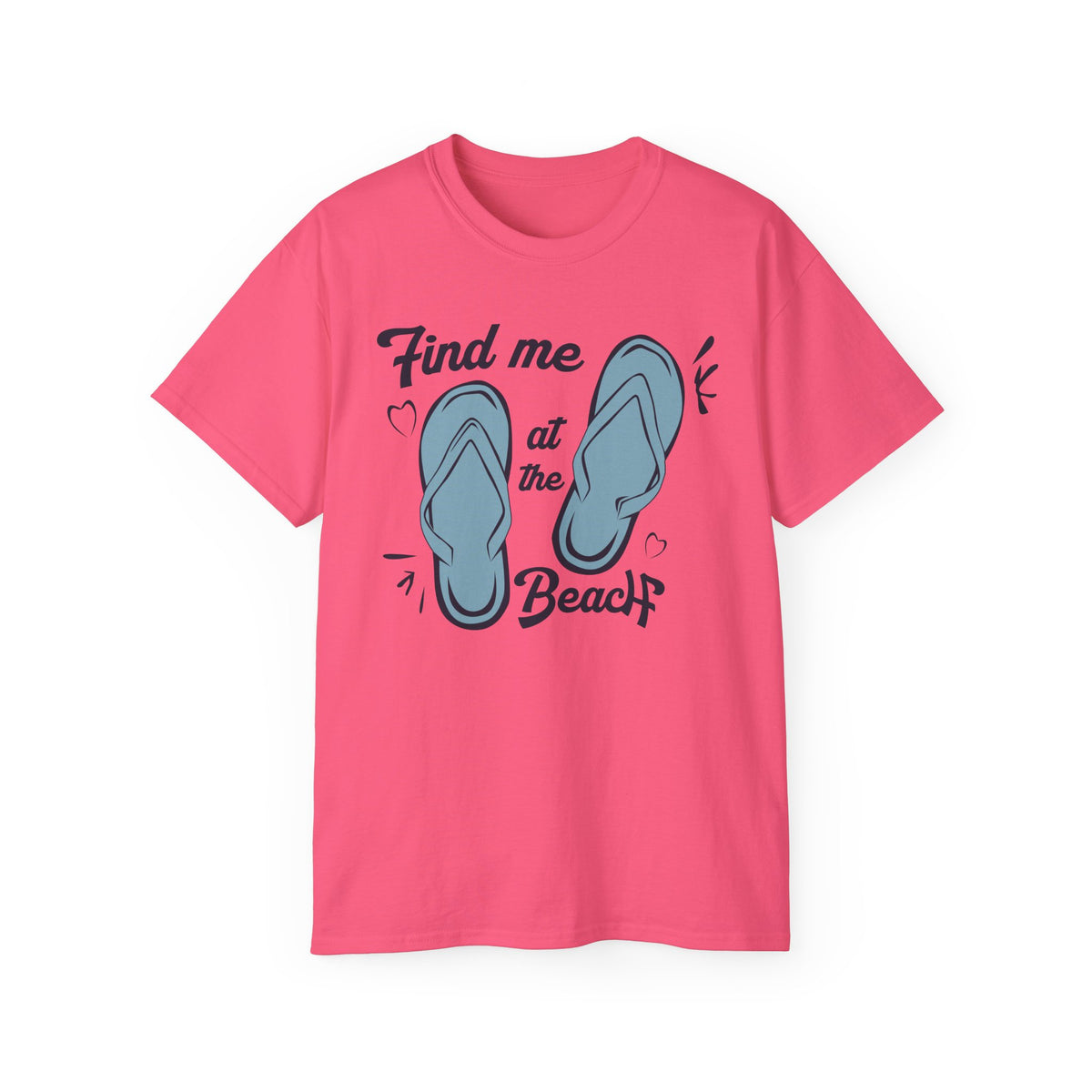 Find Me at the Beach Flip Flops T-Shirt | Summer Beach Tee