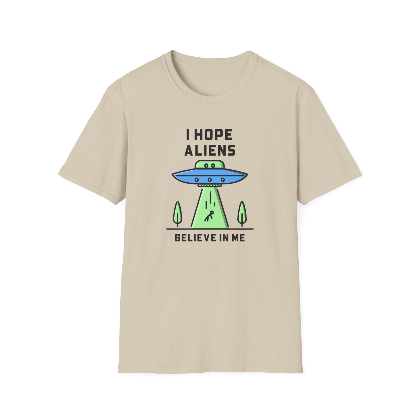 Alien UFO TShirt  I Hope Aliens Believe In Me Cute SciFi Graphic Tee