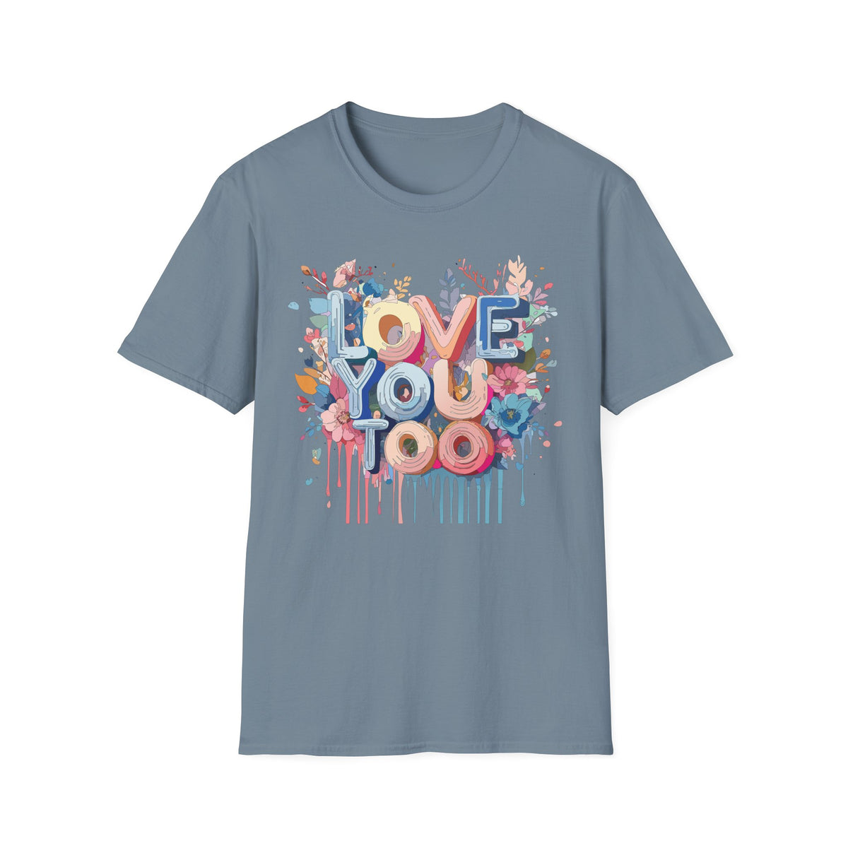 LOVE YOU TOO T-Shirt | Floral Retro Lettering