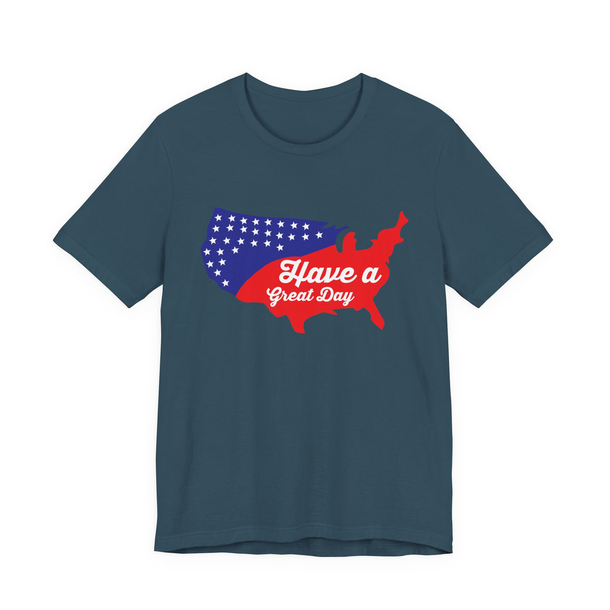 Have a Great Day USA map T-Shirt Patriotic red white blue Unisex Cotton tee 021
