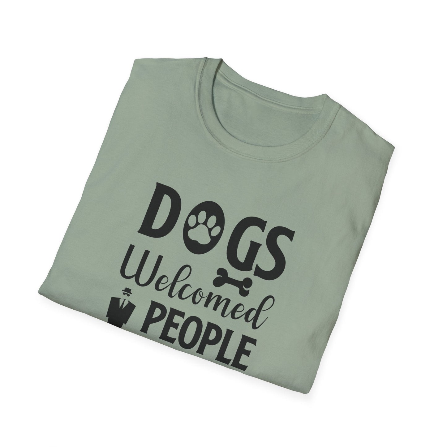 Dog Slogan T Shirts With Funny Quotes Unisex Tee Shirt Gildan Softstyle 64000 100 Percent Cotton