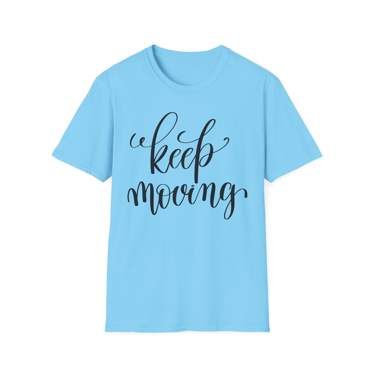 Keep Moving T-Shirt Unisex Cotton Short Sleeves Inspirational Script Workout Tee