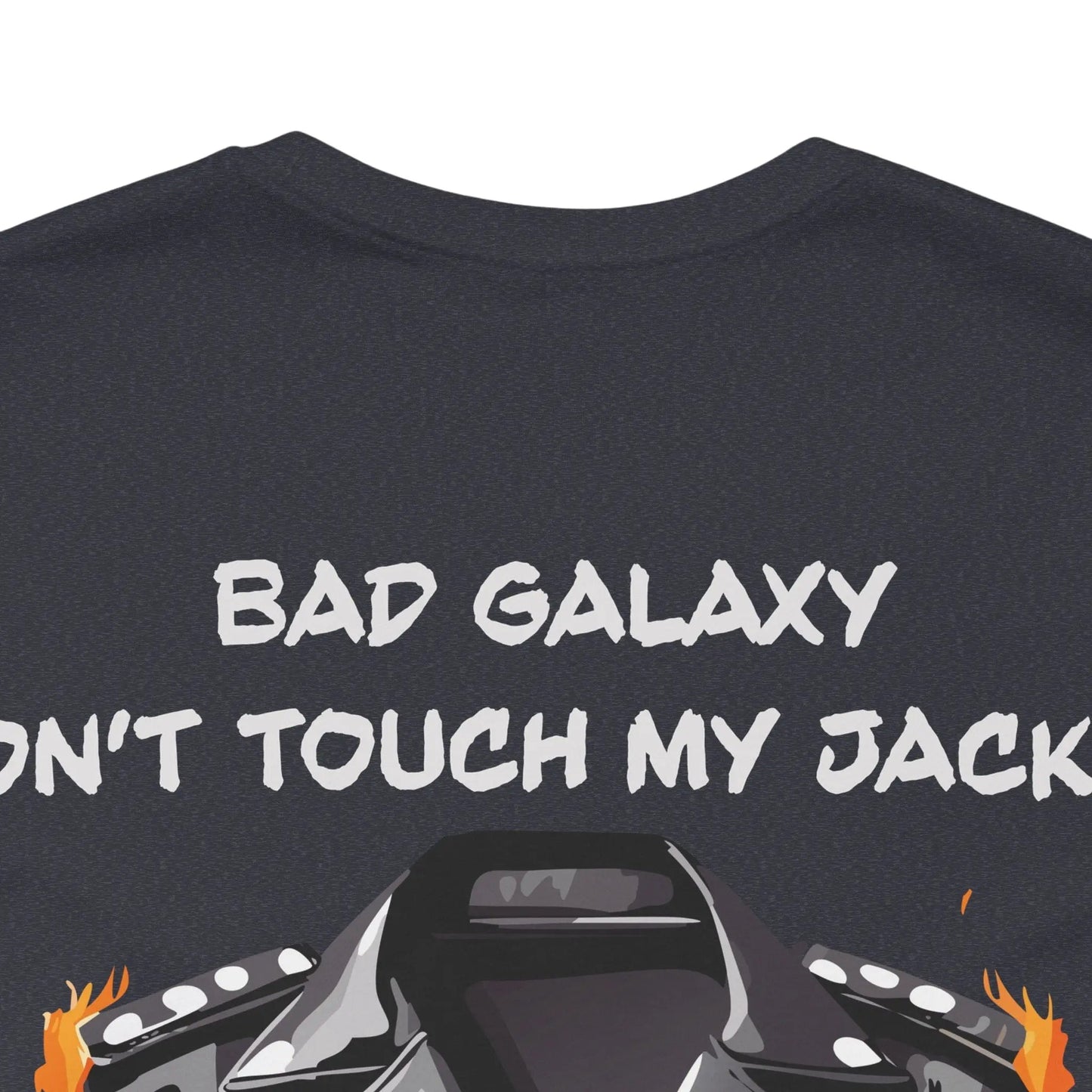 Bad Galaxy Punk Rock Tee Shirt Lightweight Fabric Made To Order 100 Percent Cotton Eco Friendly Inks