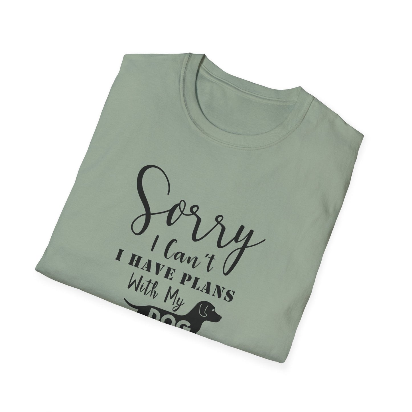 Dog Slogan T Shirts Unisex Softstyle Tee With Funny Quotes Art Design 100 Percent Ring Spun Cotton