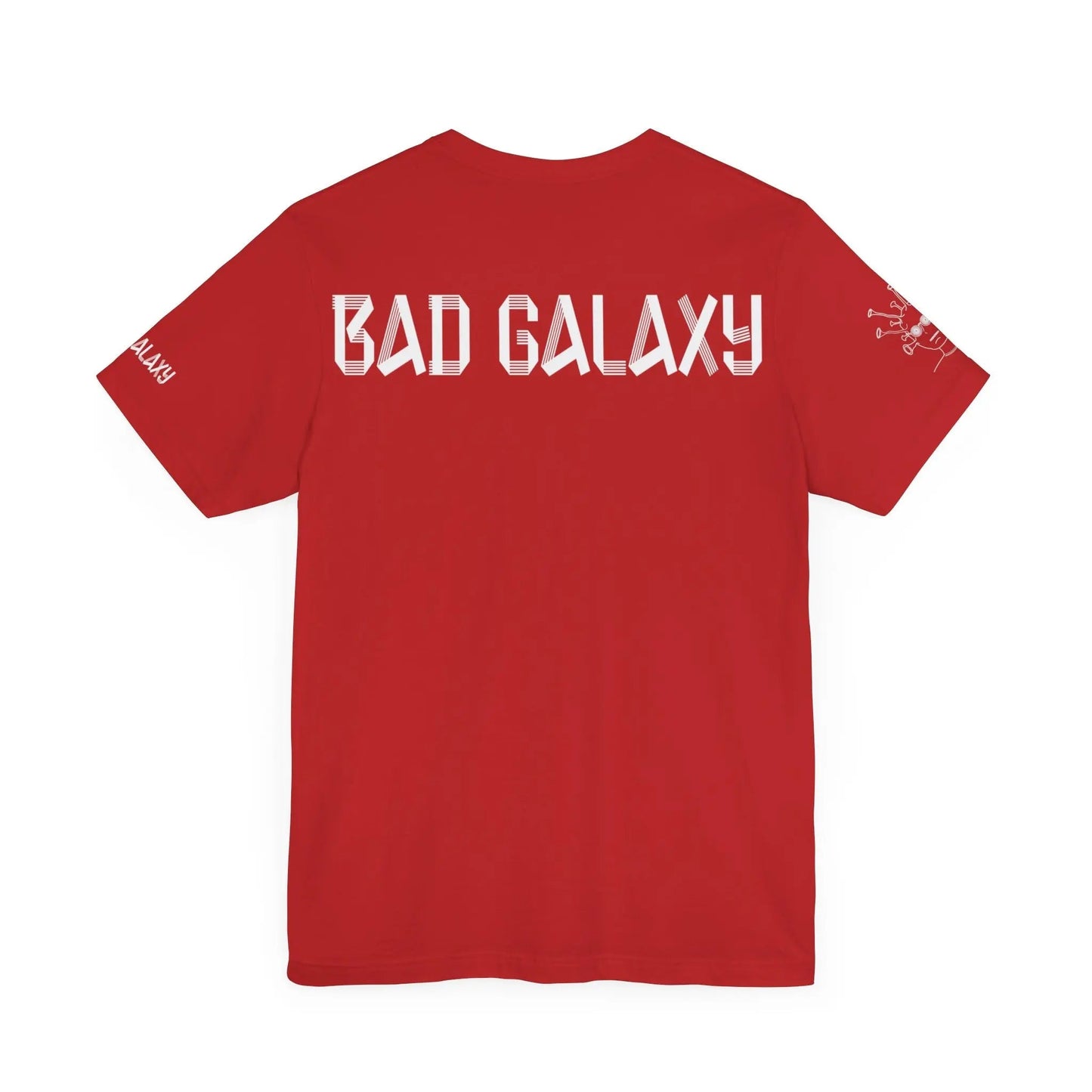 Tee Shirt With Alien From Bad Galaxy 100 Percent Cotton Eco Friendly Inks Made In USA