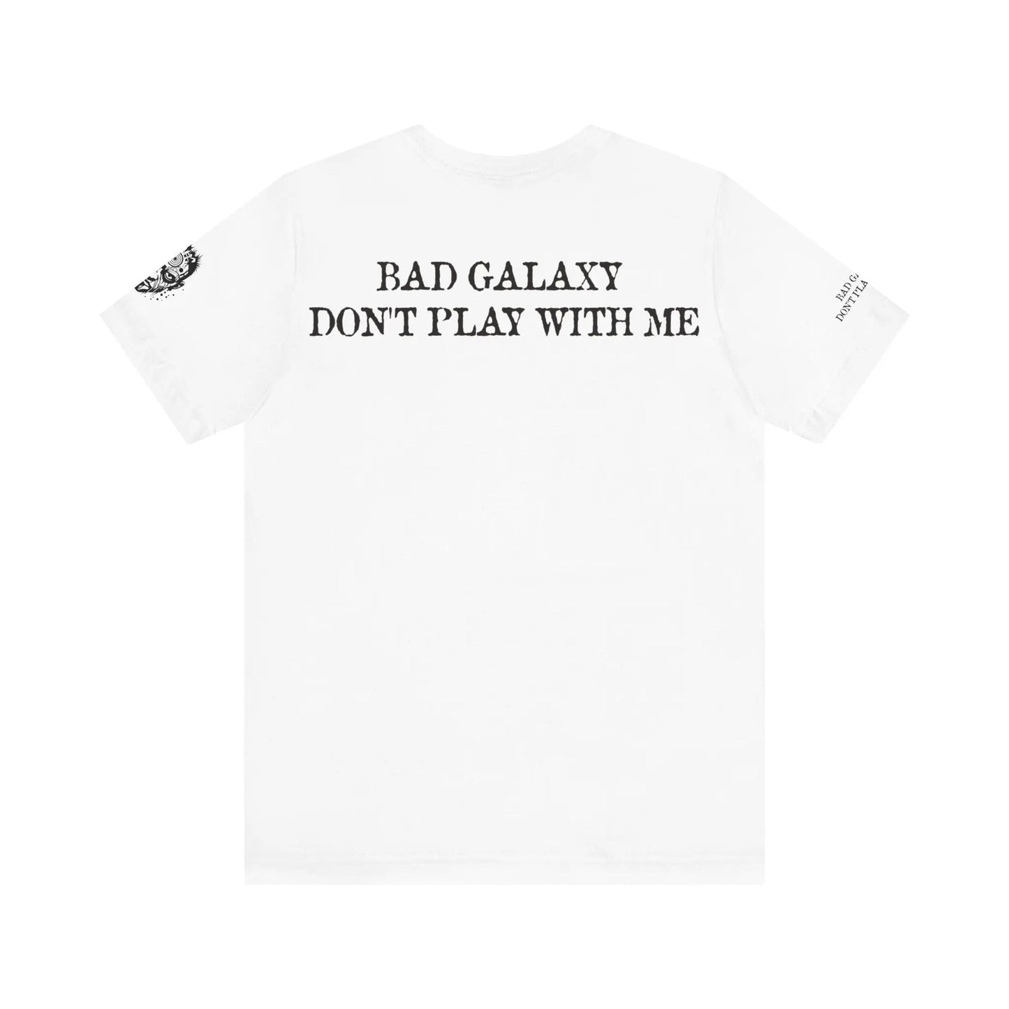 Bad Galaxy Mad Max T Shirt Designed And Printed In USA 100 Percent Cotton Eco Friendly Ink