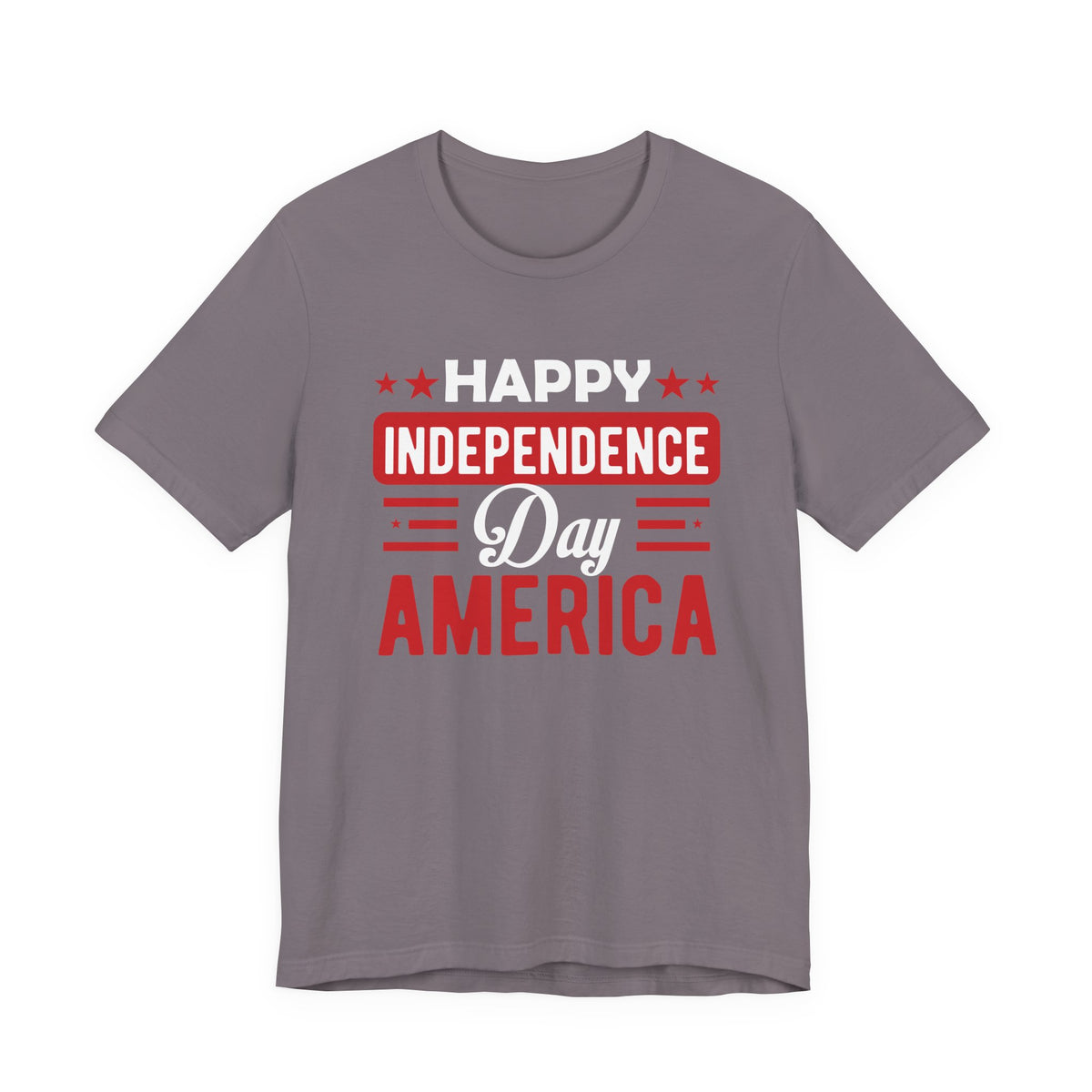 Happy Independence Day America T-Shirt Fourth of July Patriotic Unisex Cotton Tee 015