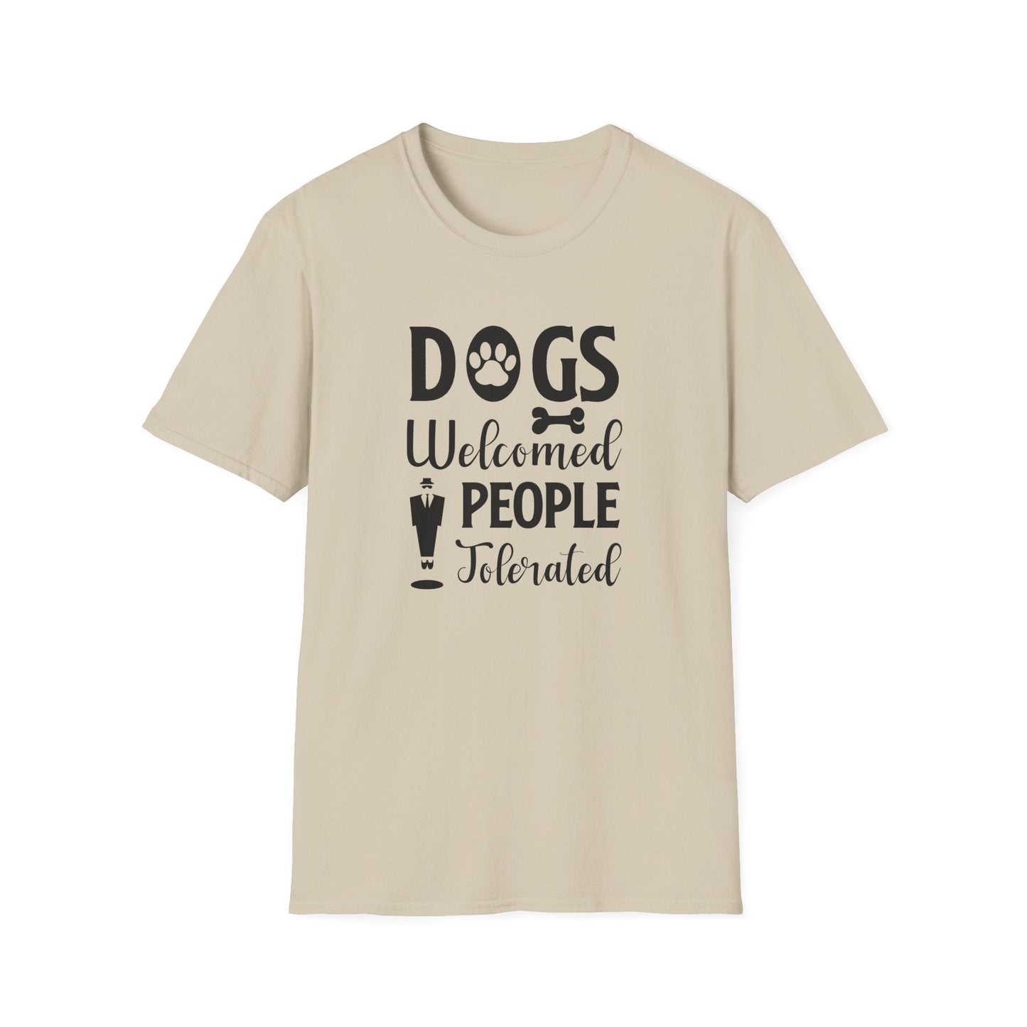 Dog Slogan T Shirts With Funny Quotes Unisex Tee Shirt Gildan Softstyle 64000 100 Percent Cotton