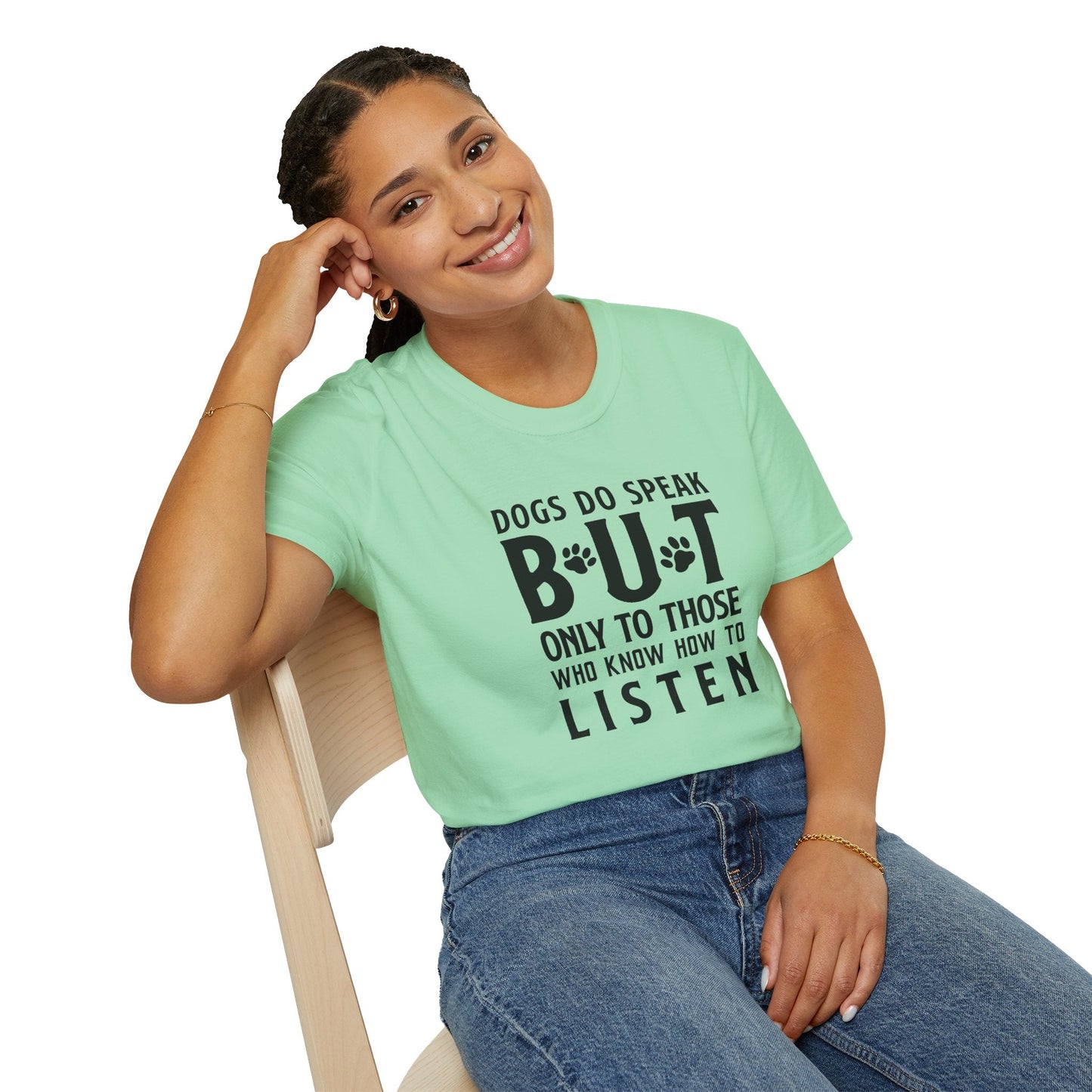 Dog Slogan T Shirts With Funny Quotes Tee Shirt Gildan Softstyle 64000 Unisex Cotton Tee