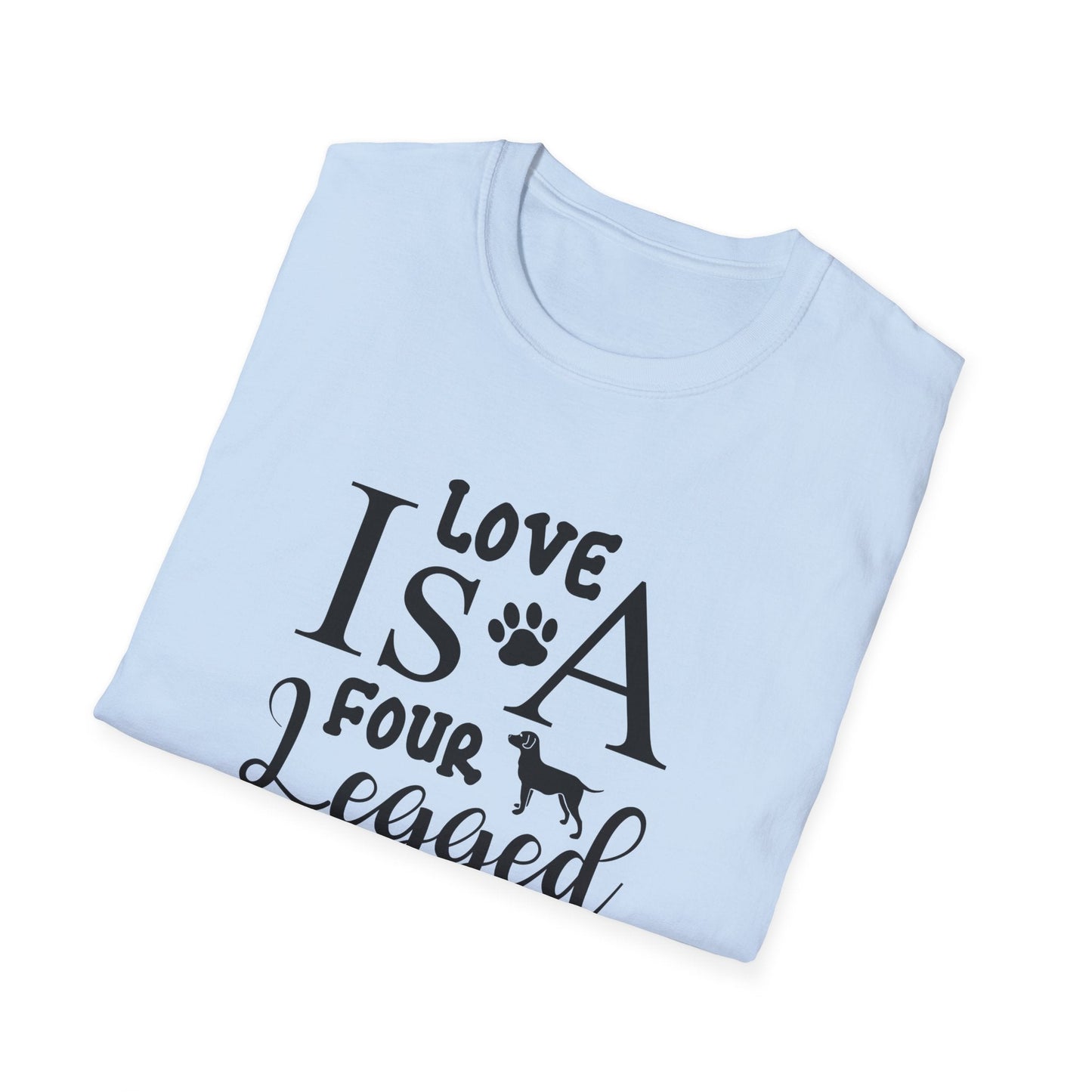 Dog Slogan T Shirts With Funny Quotes Unisex Tee Gildan Softstyle 64000 100 Percent Ring Spun Cotton