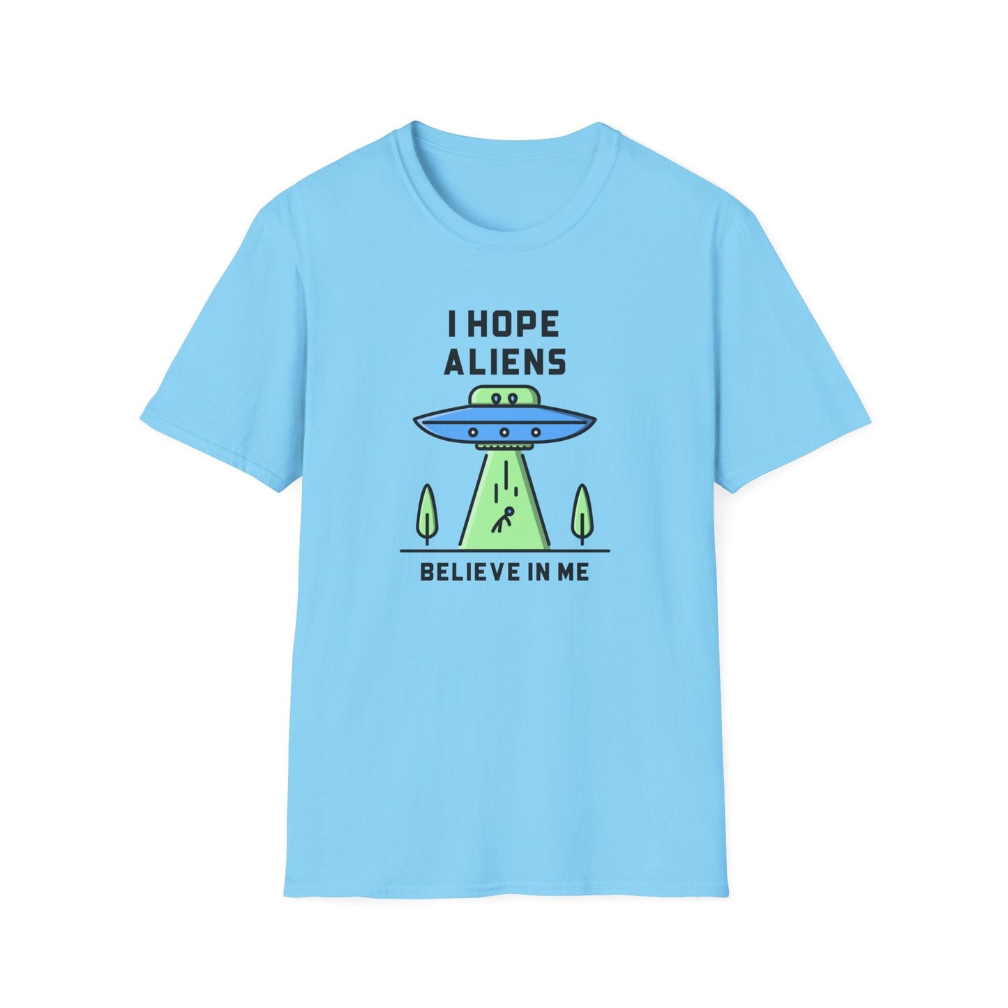 Alien UFO TShirt  I Hope Aliens Believe In Me Cute SciFi Graphic Tee