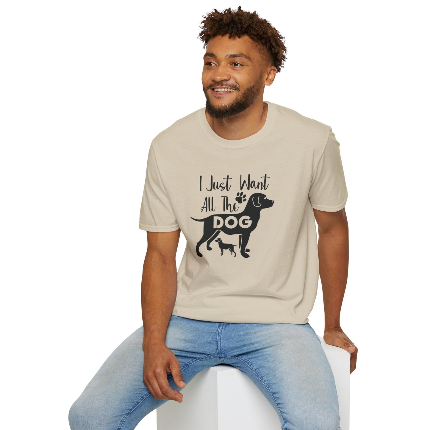 Dog Slogan T Shirts With Funny Quotes Unisex Gildan Softstyle 64000 Premium Cotton Tee