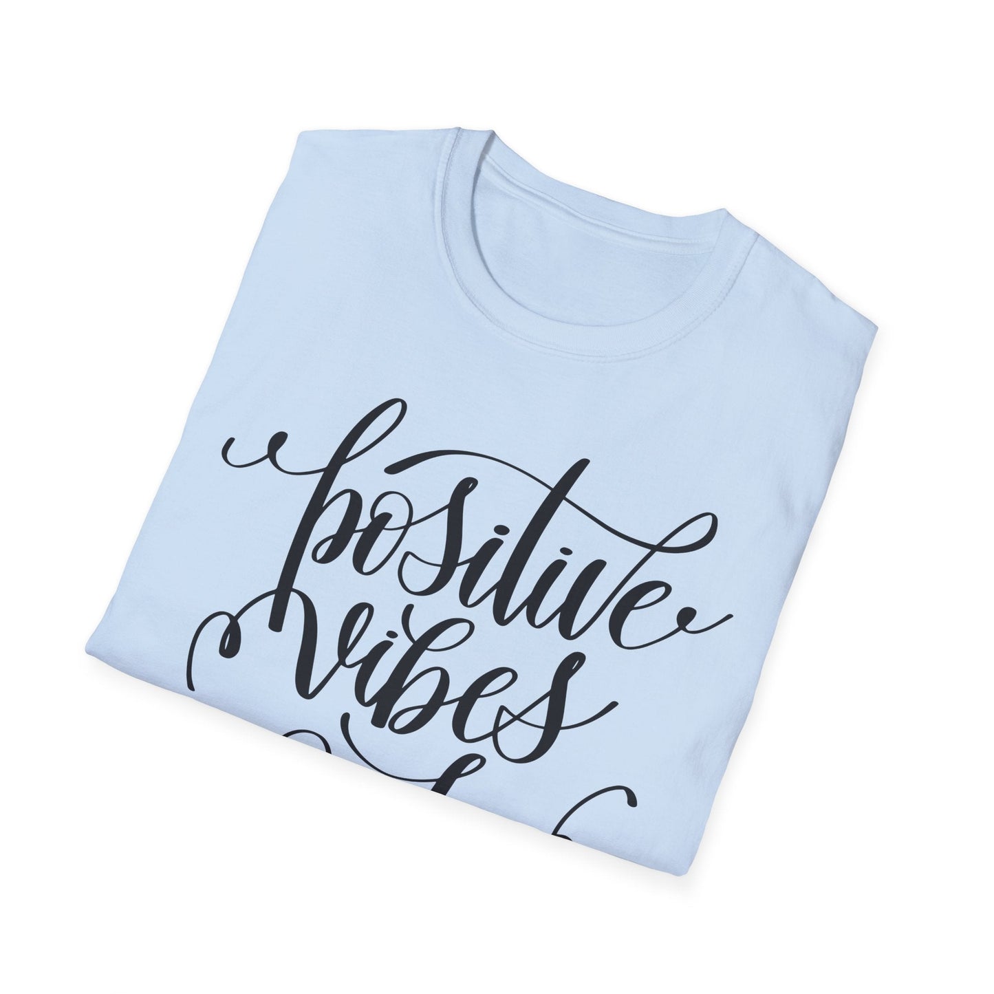 Positive Slogan T Shirts With Positive Words Unisex Short Sleeve Tee Gildan Softstyle 64000 Ring Spun Cotton
