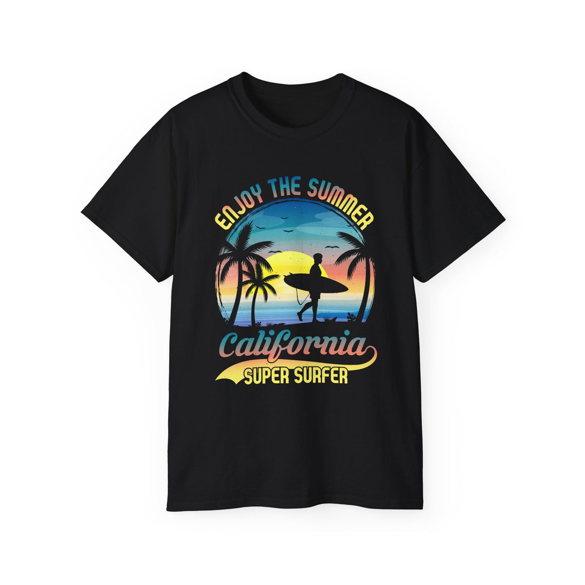 California Super Surfer Enjoy the Summer T-Shirt | Surf Sunset Tee