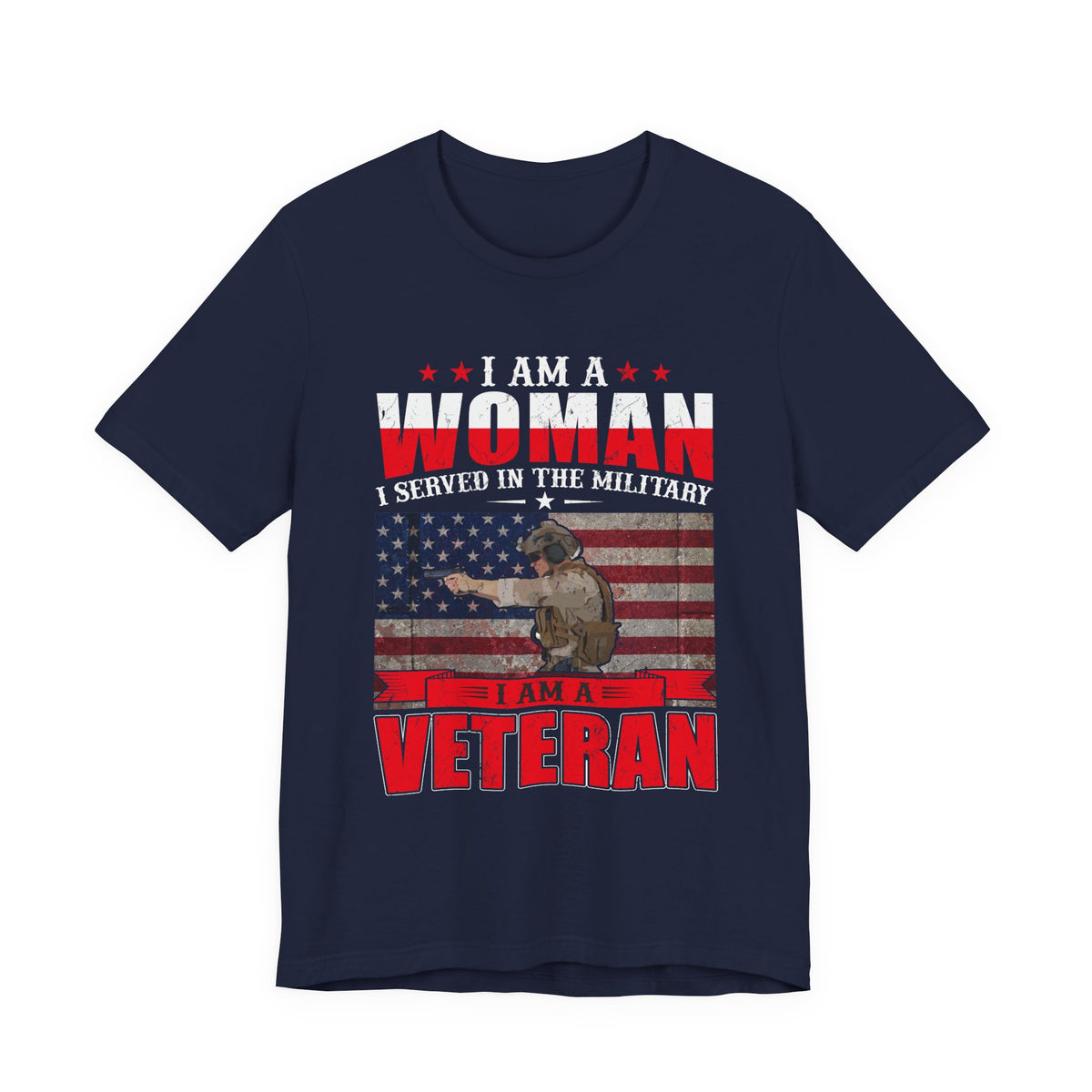I Am A Woman I Served In The Military Veteran T-Shirt American Flag Unisex Cotton v27
