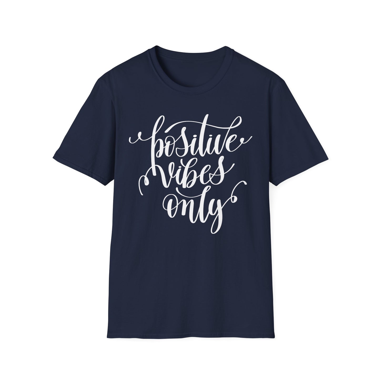 Positive Vibes Only T-Shirt Unisex Cotton Short Sleeves Handlettered Inspirational Tee