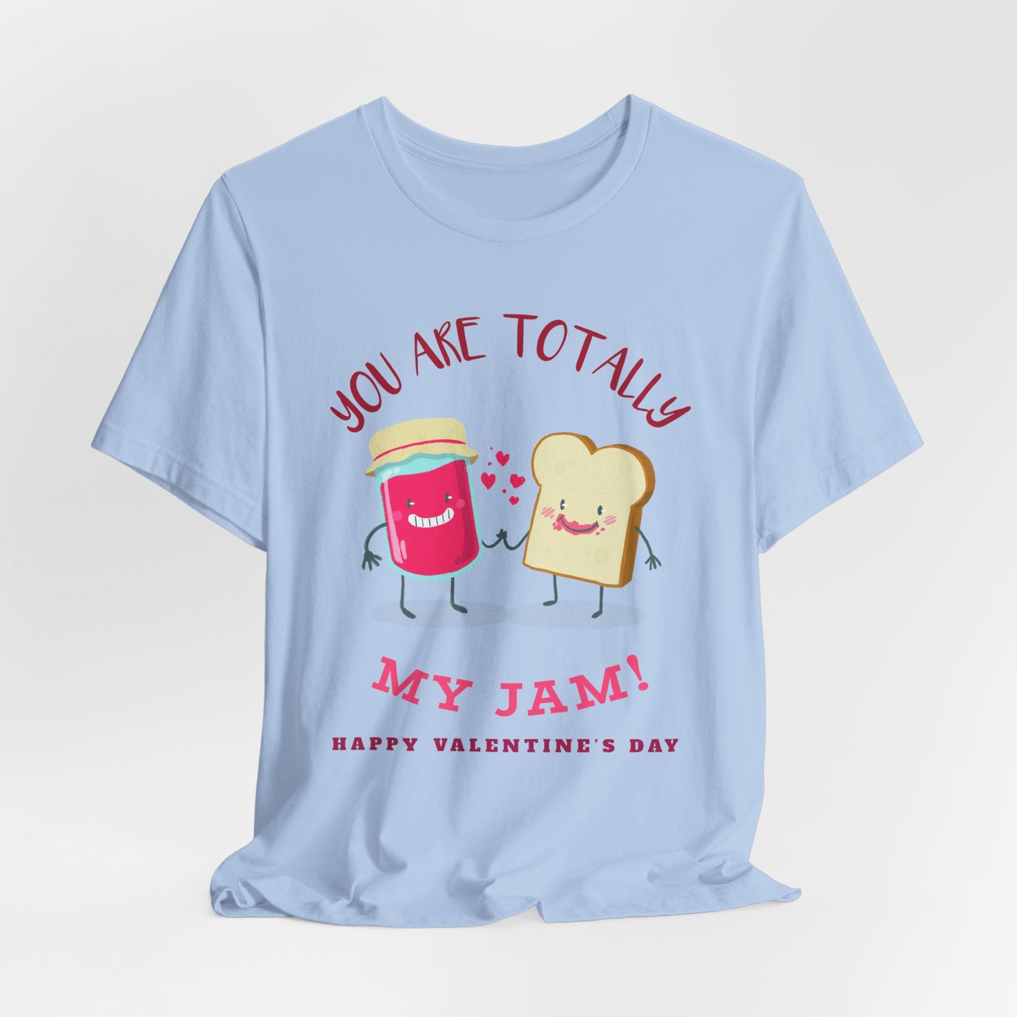 My Jam T-Shirt, Love T-Shirt, Tee Shirts with Love, Valentine Day Shirt 17
