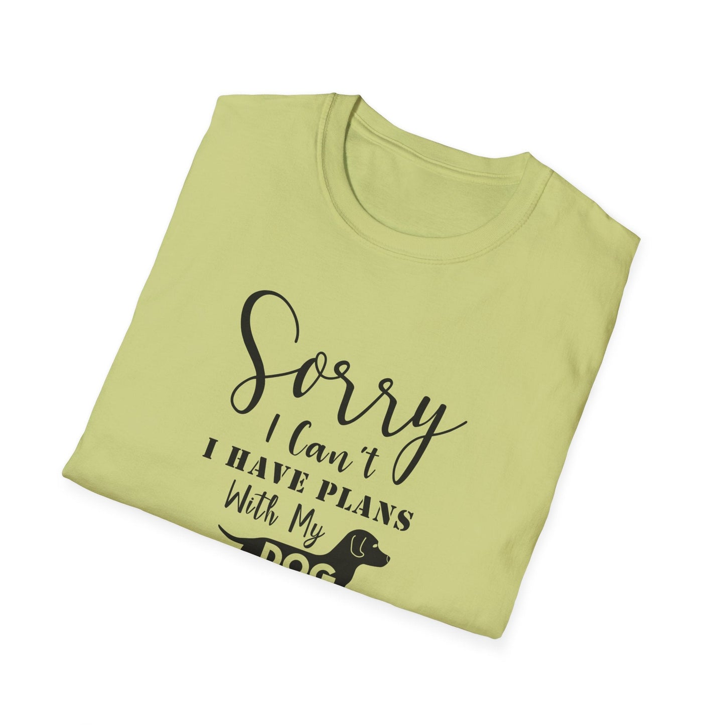 Dog Slogan T Shirts Unisex Softstyle Tee With Funny Quotes Art Design 100 Percent Ring Spun Cotton