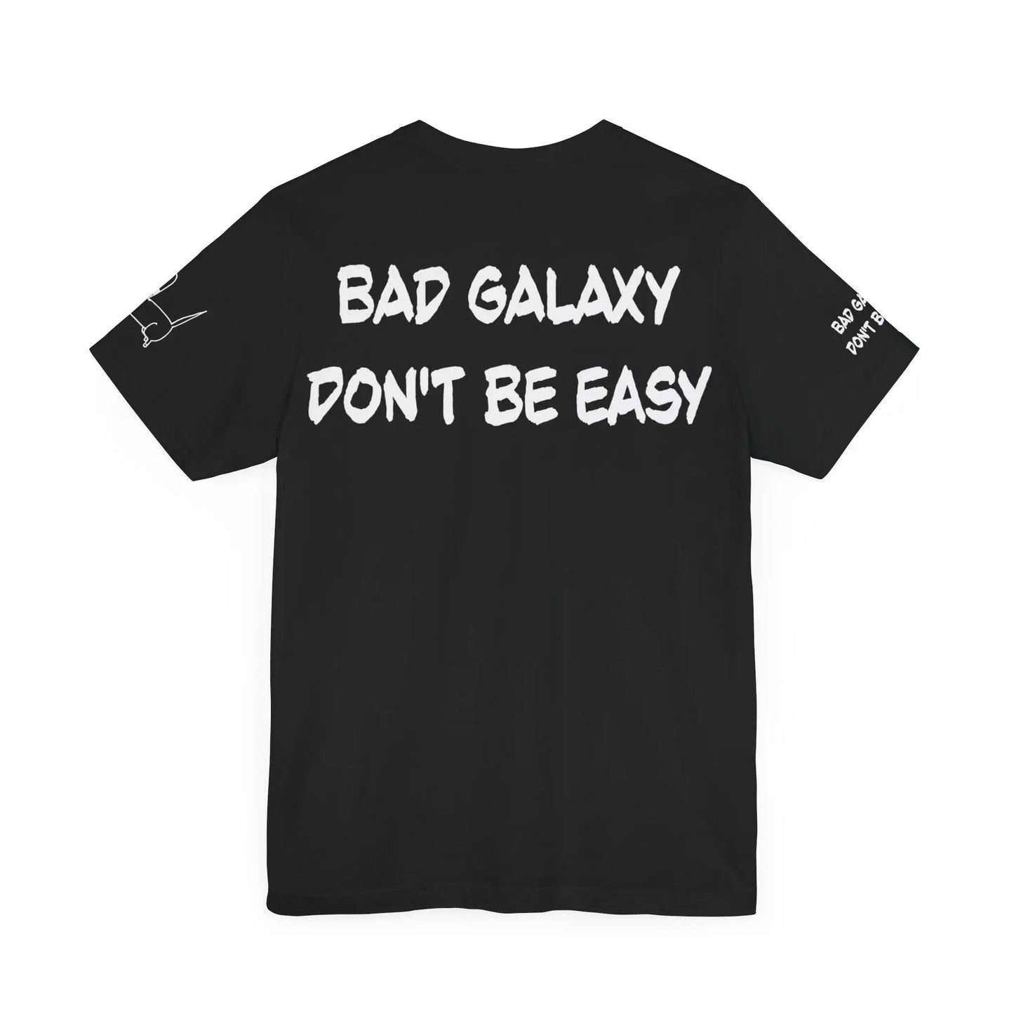 Funny Dog Tee Shirt From Bad Galaxy 100 Percent Cotton Made In USA Eco Friendly Inks