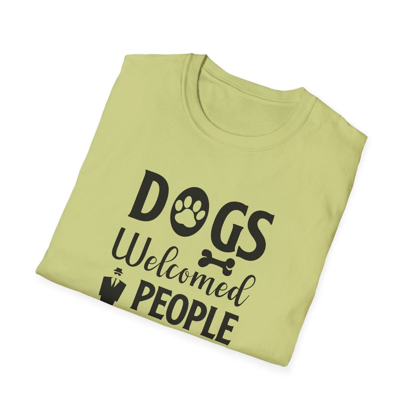 Dog Slogan T Shirts With Funny Quotes Unisex Tee Shirt Gildan Softstyle 64000 100 Percent Cotton