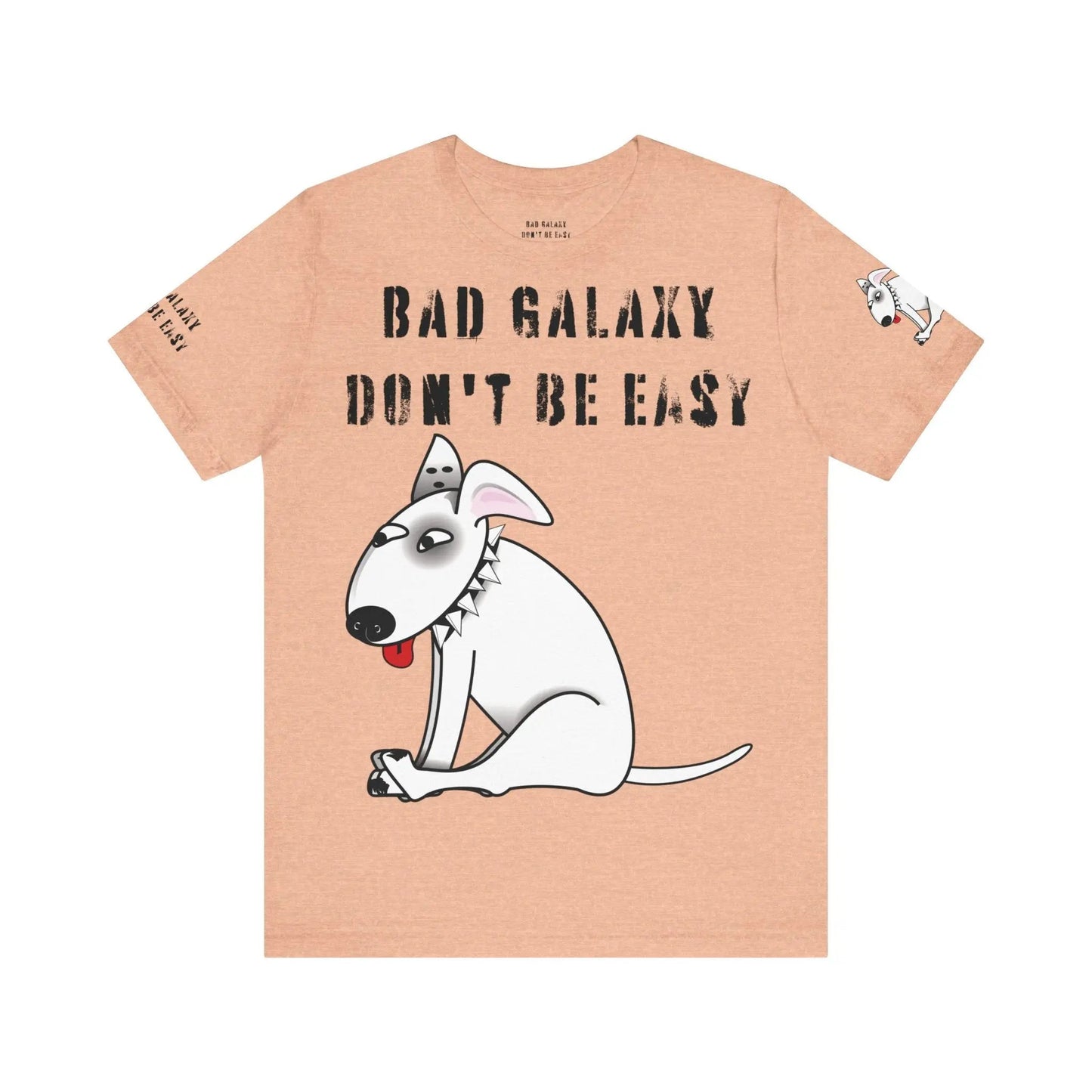 Funny Dog Tee Shirt From Bad Galaxy Made To Order 100 Percent Cotton Premium Quality