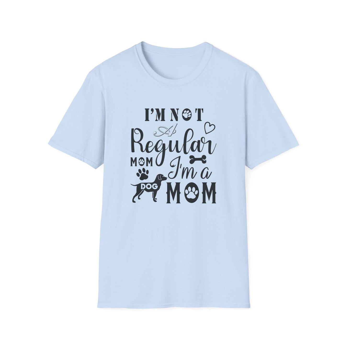 Dog Slogan T Shirts Unisex Funny Quote Tee Gildan Softstyle 64000 Short Sleeve For Dog Lovers