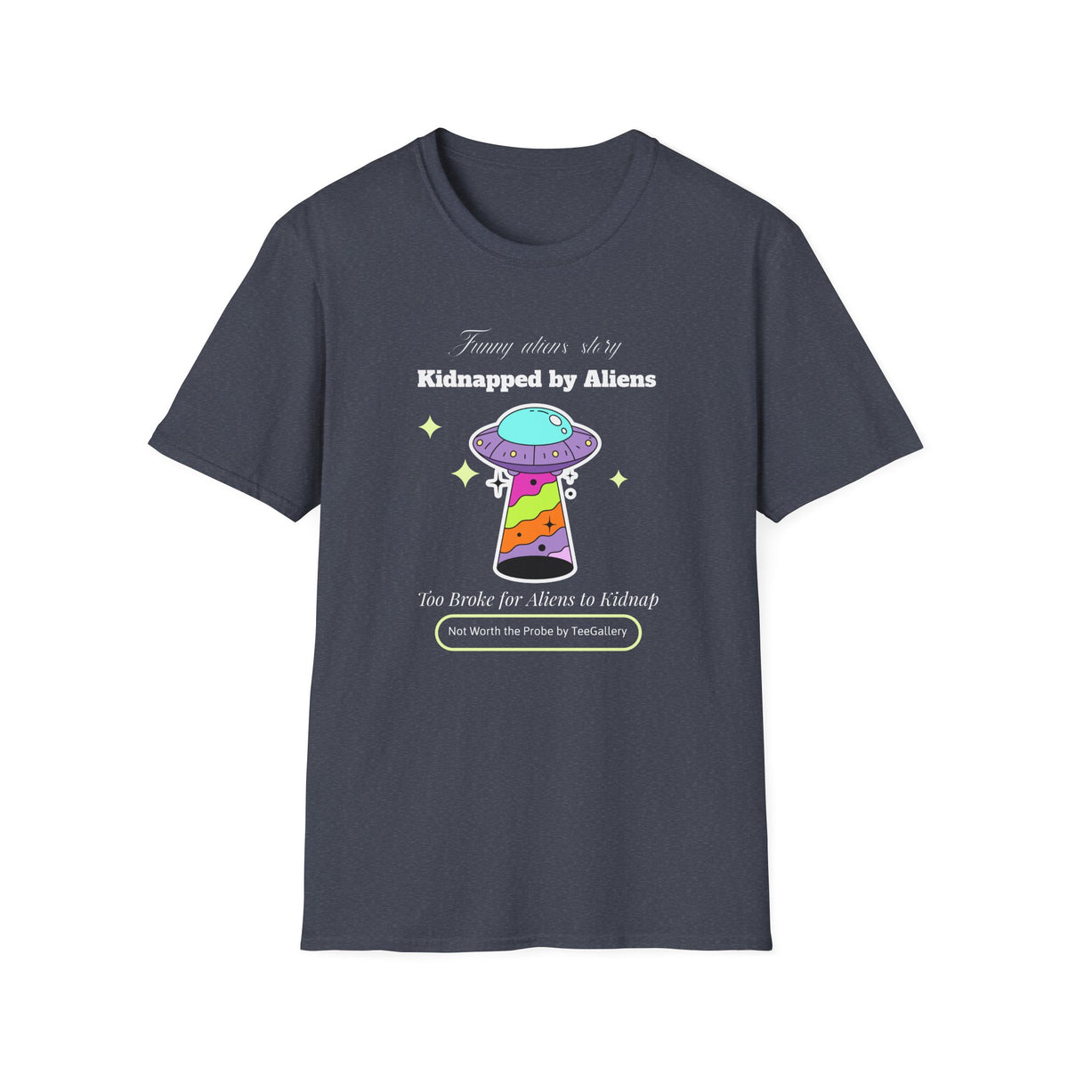 Funny UFO Aliens Graphic Unixes Gildan 100 Cotton Tee Shirt 124