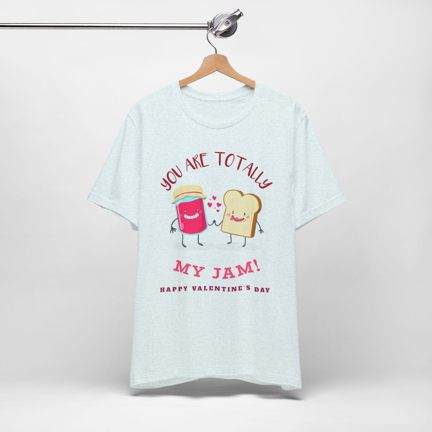 My Jam T-Shirt, Love T-Shirt, Tee Shirts with Love, Valentine Day Shirt 17