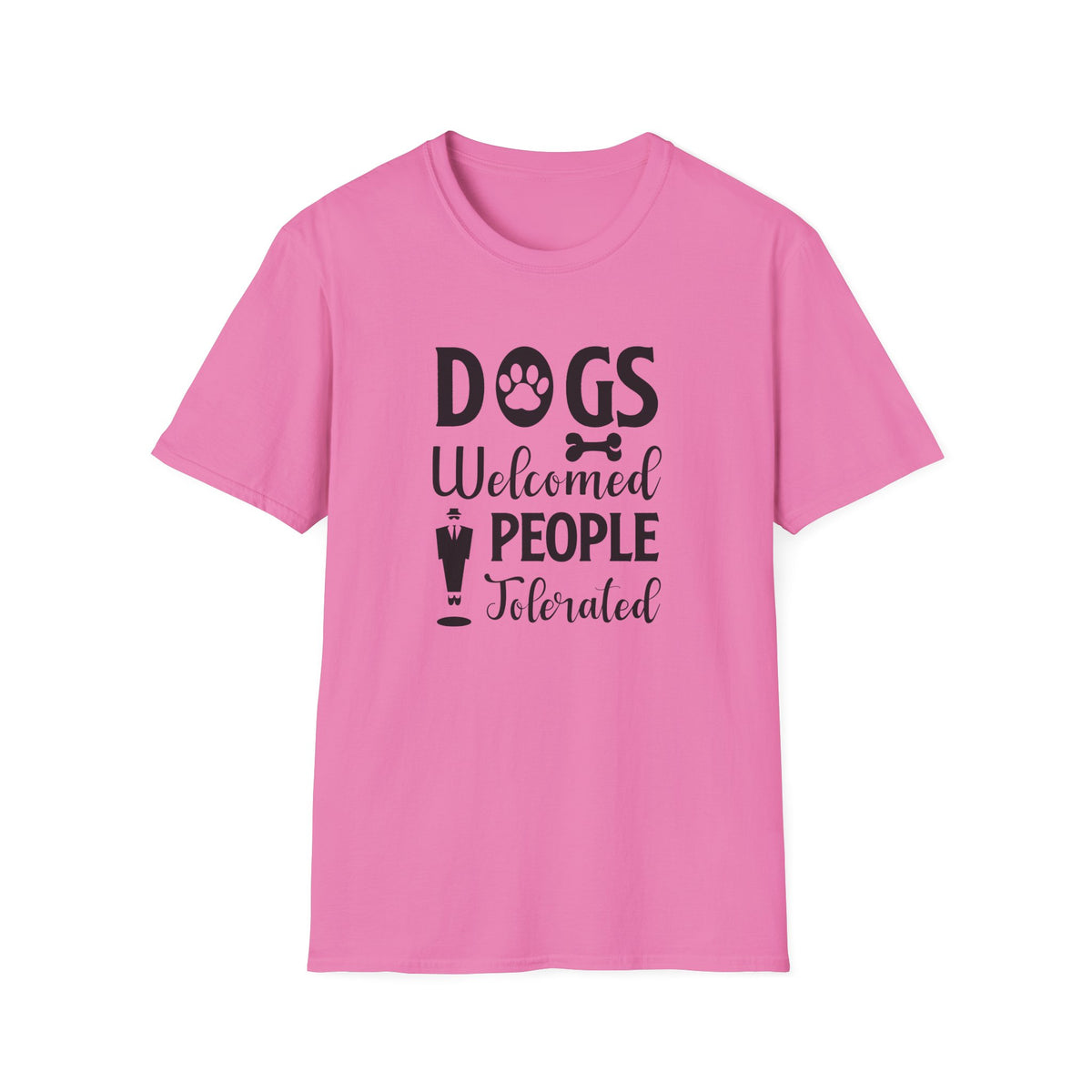 Dog Lover T-Shirt Dogs Welcomed, People Tolerated Funny Pet Tee Unisex Cotton T-Shirt Gildan Softstyle 64000 Tee