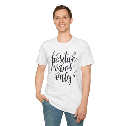 Positive Vibes Only T-Shirt Unisex Cotton Short Sleeves Handlettered Inspirational Tee