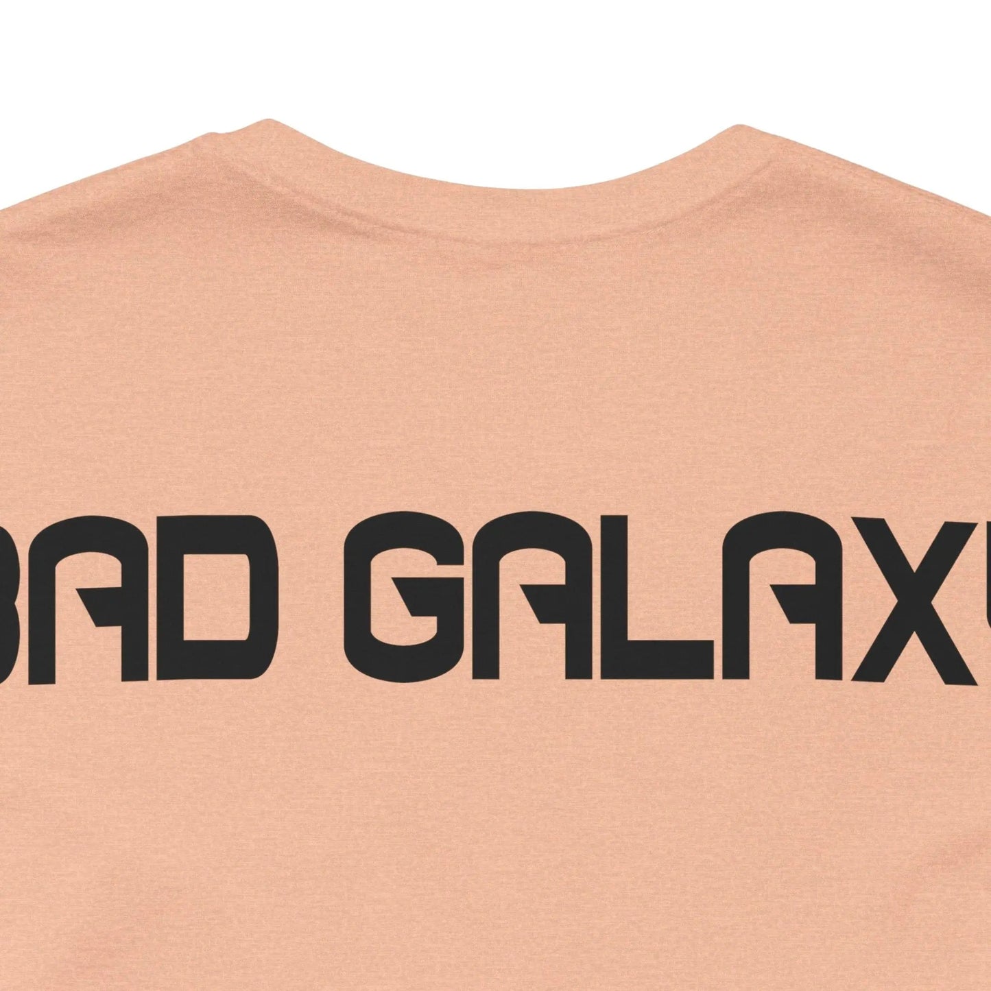 Bad Galaxy Alien Graphic Tee Shirt 100 Percent Cotton Lightweight Eco Friendly Wear