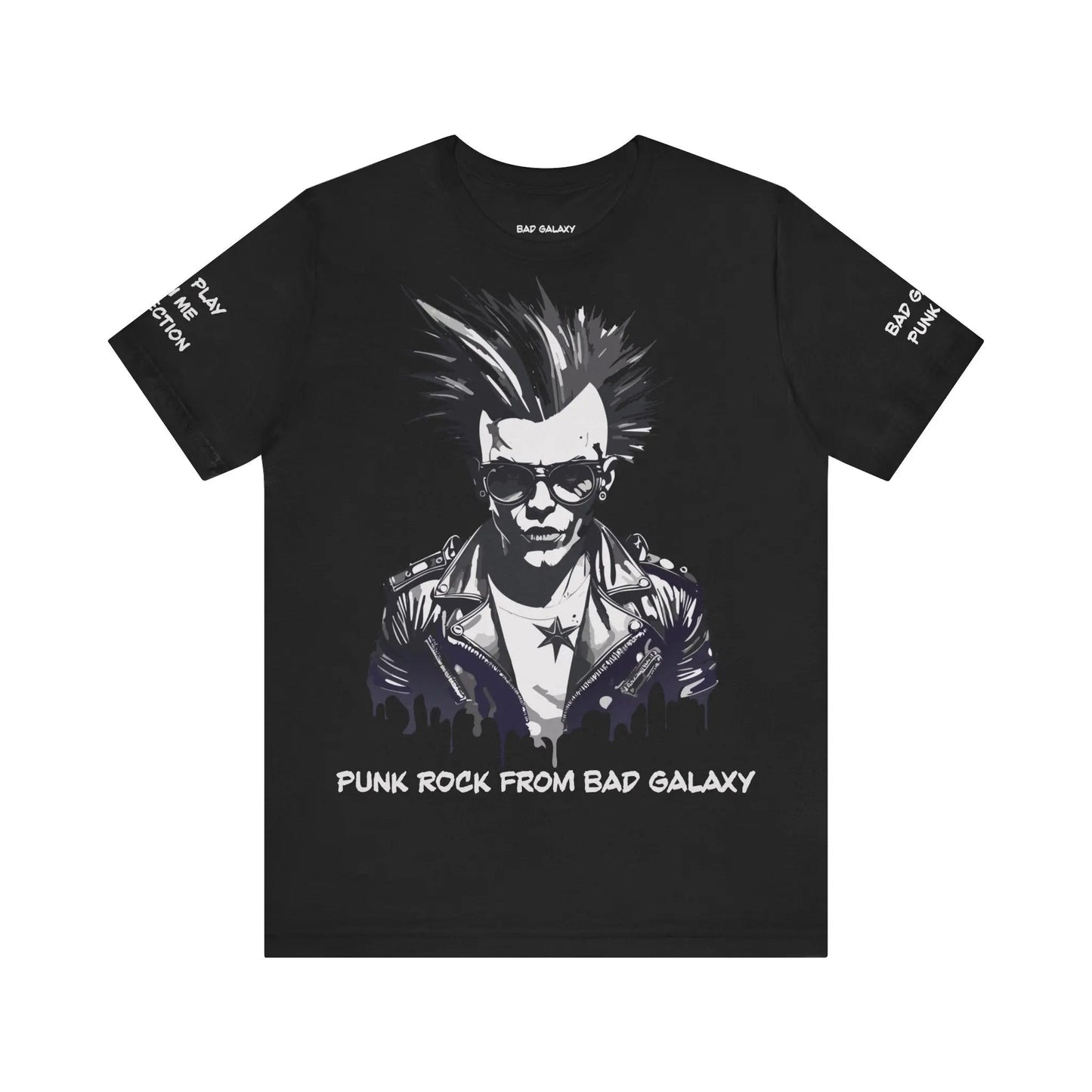 Bad Galaxy Punk Rock Tee Shirt Lightweight Fabric Made To Order 100 Percent Cotton Eco Friendly Inks