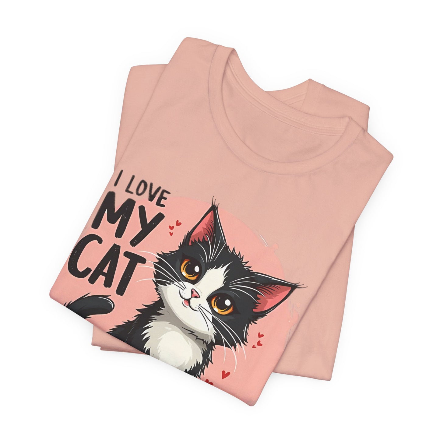 I Love My Cat Shirt, Cat Tee Shirt, Funny Kitty T-Shirt, Kitty Top, Animal Tees, Funny Animal T-Shirt, Graphic Tee