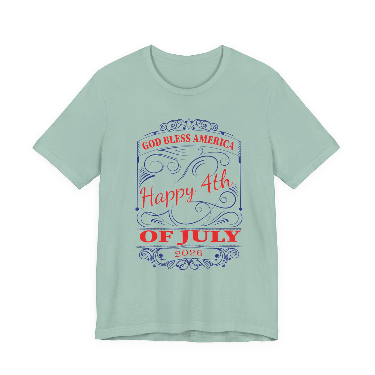 God Bless America Happy 4th of July 2026 T-Shirt Patriotic Independence Day Unisex Cotton Tee 010
